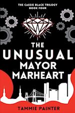 The Unusual Mayor Marheart