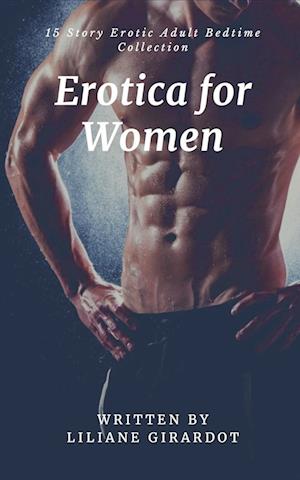 Erotica for Women - 15 Story Erotic Adult Bedtime Collection