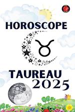 Taureau Horoscope  2025