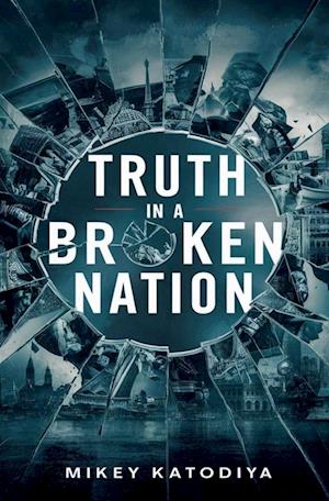 Truth in a Broken Nation