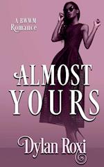 Almost Yours