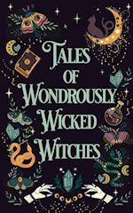 Tales of Wondrously Wicked Witches