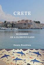 Crete. Wonders of a glorious land