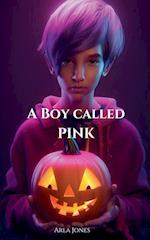 A Boy Called Pink