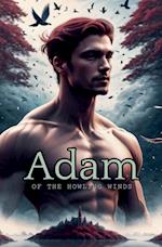 Adam of the howling winds