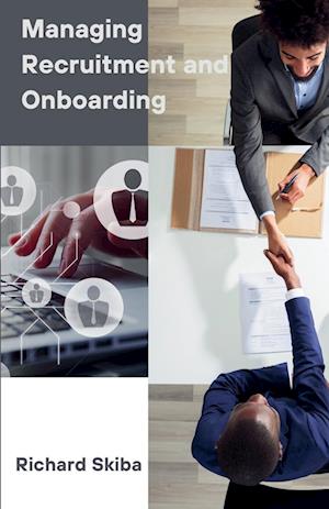 Managing Recruitment and Onboarding