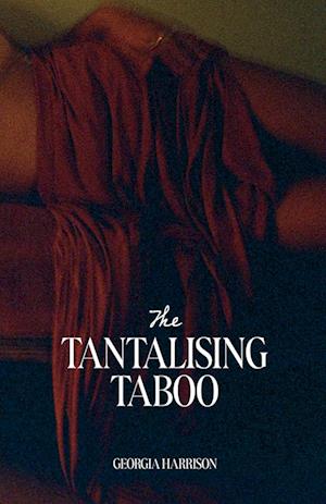 The Tantalising taboo