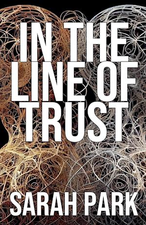 In the Line of Trust