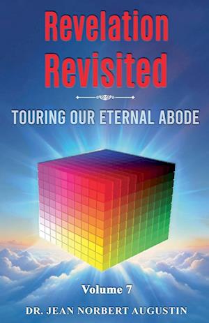 Revelation Revisited - Volume 7