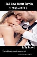 Bad Boys Escort Service Bo McCray Book 2