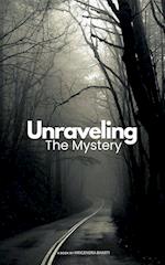 Unraveling The Mystery