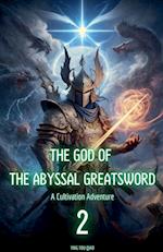 The God of the Abyssal Greatsword