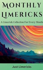 Monthly Limericks - A Limerick Collection for Every Month