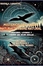 MISTERIOS DEL MUNDO NATURAL Y SOBRENATURAL