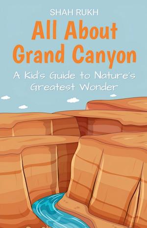 All About Grand Canyon