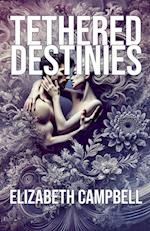 Tethered Destinies