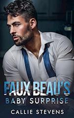 Faux Beau's Baby Surprise