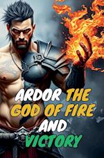 Ardor the God of fire and victory