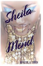 Sheila on the Mend