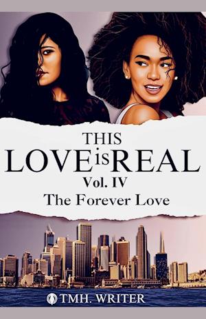 This Love is Real Vol. IV