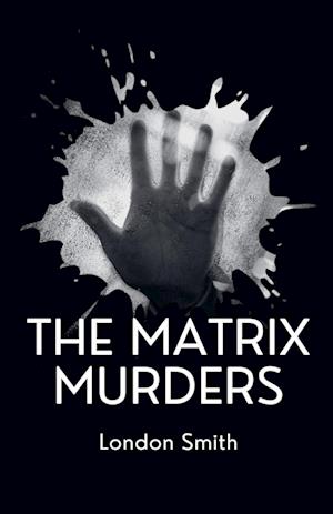 The Matrix Murders