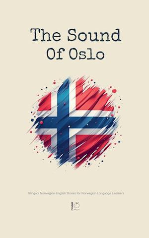 The Sound Of Oslo