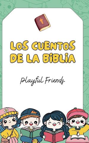 Los Cuentos de la Biblia