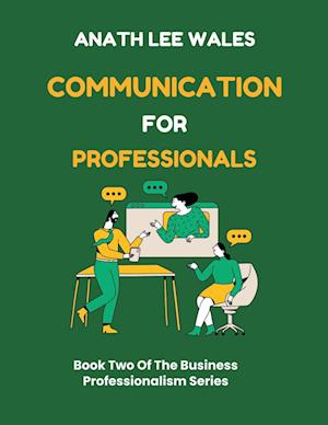 Communication For Professionals