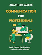 Communication For Professionals