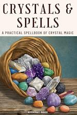 Crystals and Spells