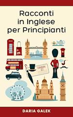 Racconti in Inglese per Principianti