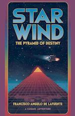 Star Wind The Pyramid of Destiny