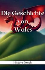 Die Geschichte von Wales