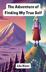 The Adventure of Finding My True Self