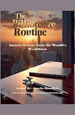 The Billionaire Routine