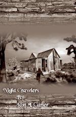 Night Crawlers