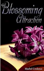 Blossoming Attraction