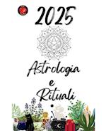 Astrologia e   Rituali 2025