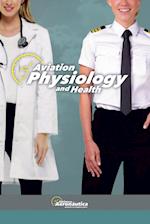 Aviation Physiology and Health