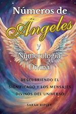 Números de Angeles y Numerología Divina