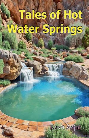 Tales of Hot Water Springs