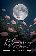 Blooming Through the Night