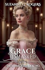 Grace Unmasked