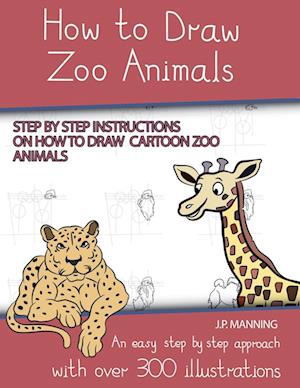 How to Draw Zoo Animals (Step by step instructions on how to draw  cartoon zoo animals)