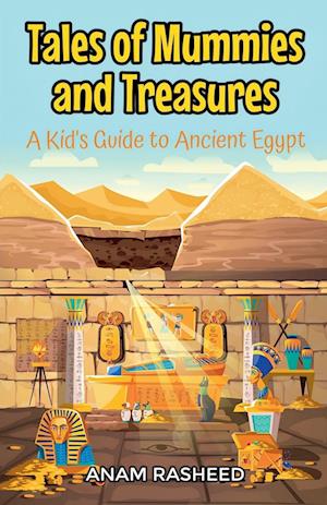 Tales of Mummies and Treasures