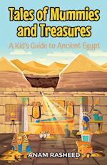 Tales of Mummies and Treasures