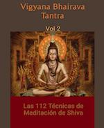 Vigyana Bhairava Tantra, Vol.2