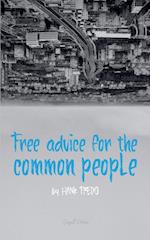 Free Advice For The Common People