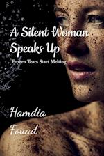 A silent Woman Speaks Up