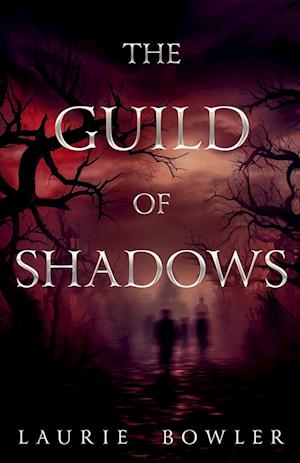 The Guild of Shadows